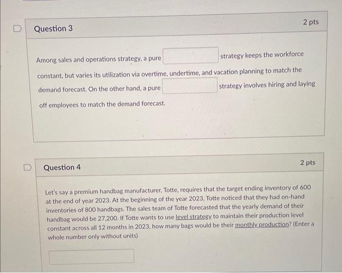 Among sales and operations strategy, a pure