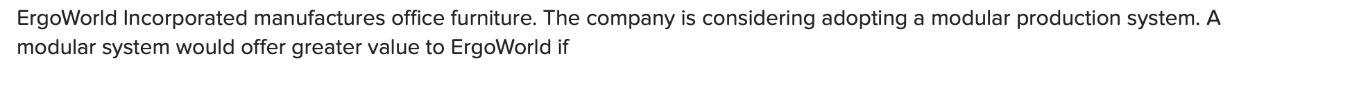 ErgoWorld Incorporated manufactures office