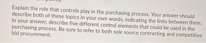 Explain the role that controls play in the