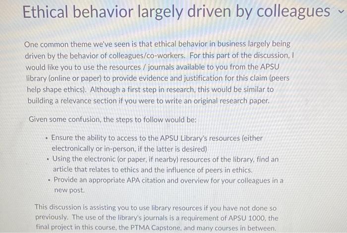 Ethical behavior largely driven by colleagues One