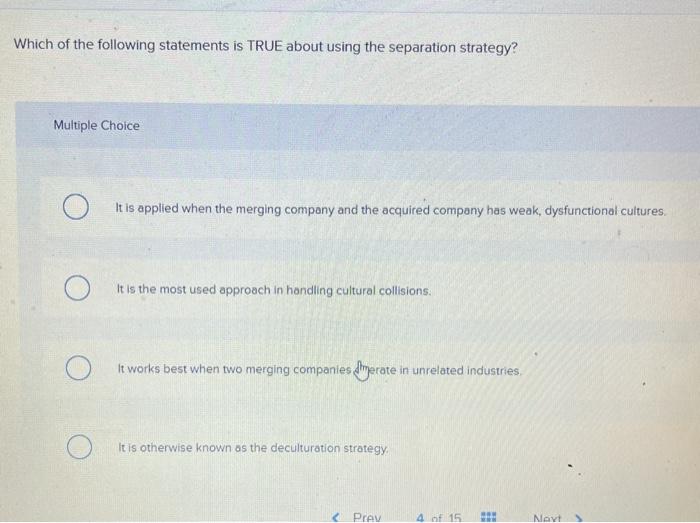 Which of the following statements is TRUE about