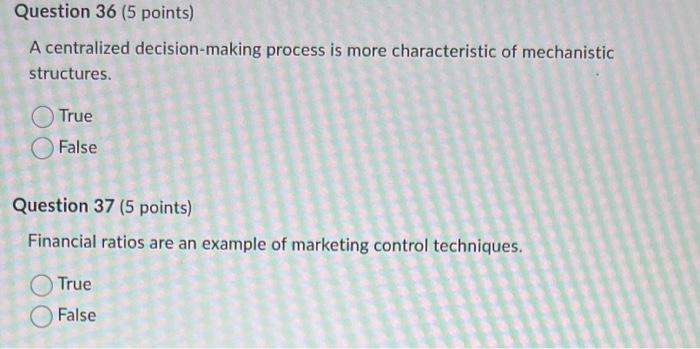 A centralized decision-making process is more