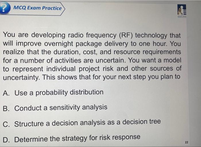 g You are developing radio frequency (RF)