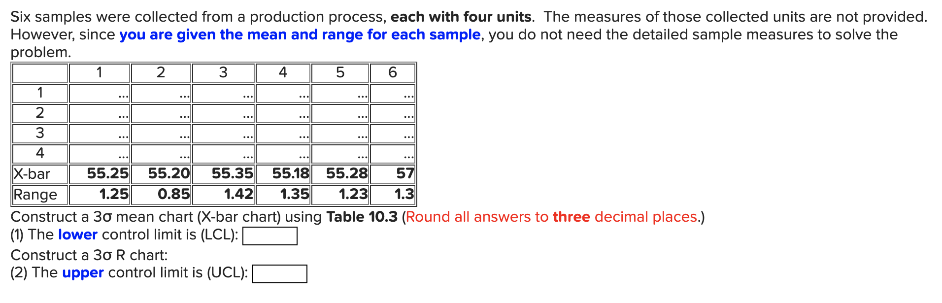Six samples were collected from a production