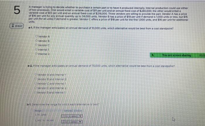 5 A manager is trying to decide whether to