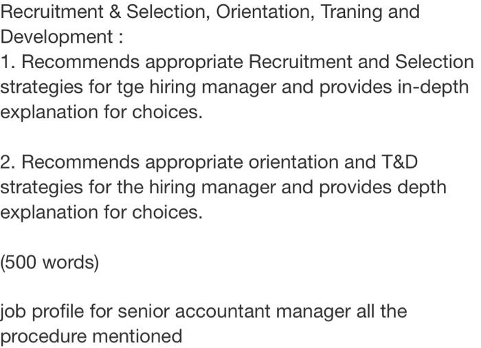 Recruitment & Selection, Orientation, Traning and