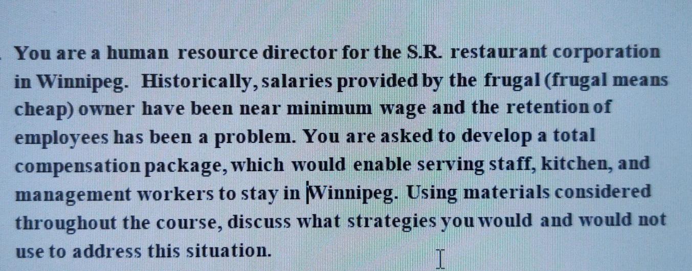 You are a human resource director for the S.R.