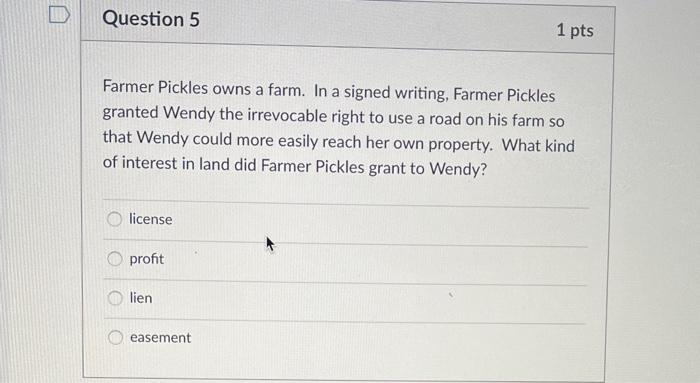 Farmer Pickles owns a farm. In a signed writing,