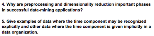 4. Why are preprocessing and dimensionality