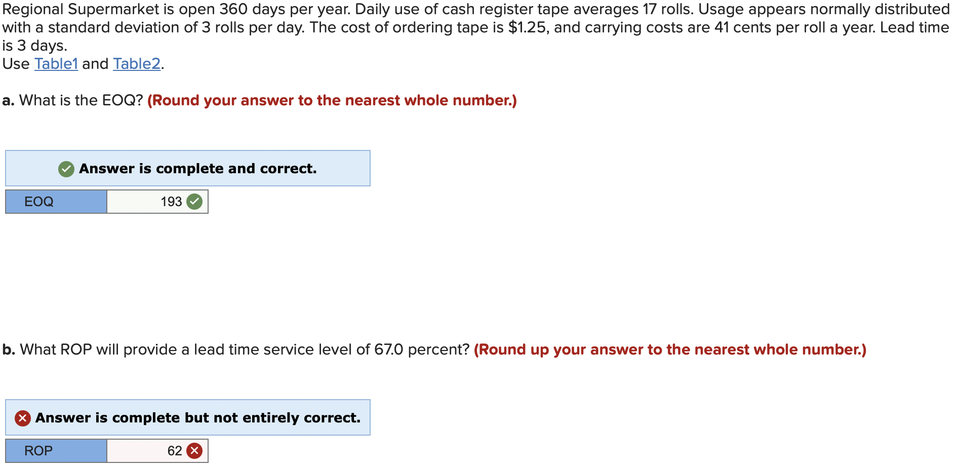 Regional Supermarket is open 360 days per year.
