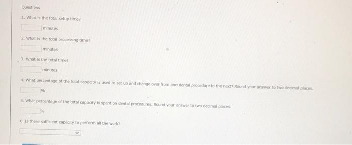 one question, multiple parts A typical dentist's