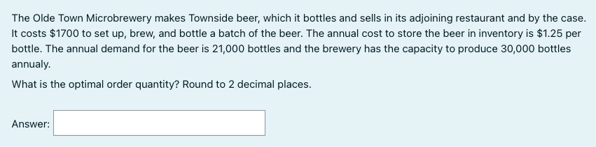 The Olde Town Microbrewery makes Townside beer,