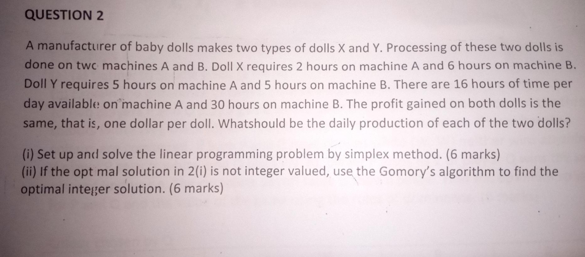 Kindly solve QUESTION 2 A manufacturer of baby