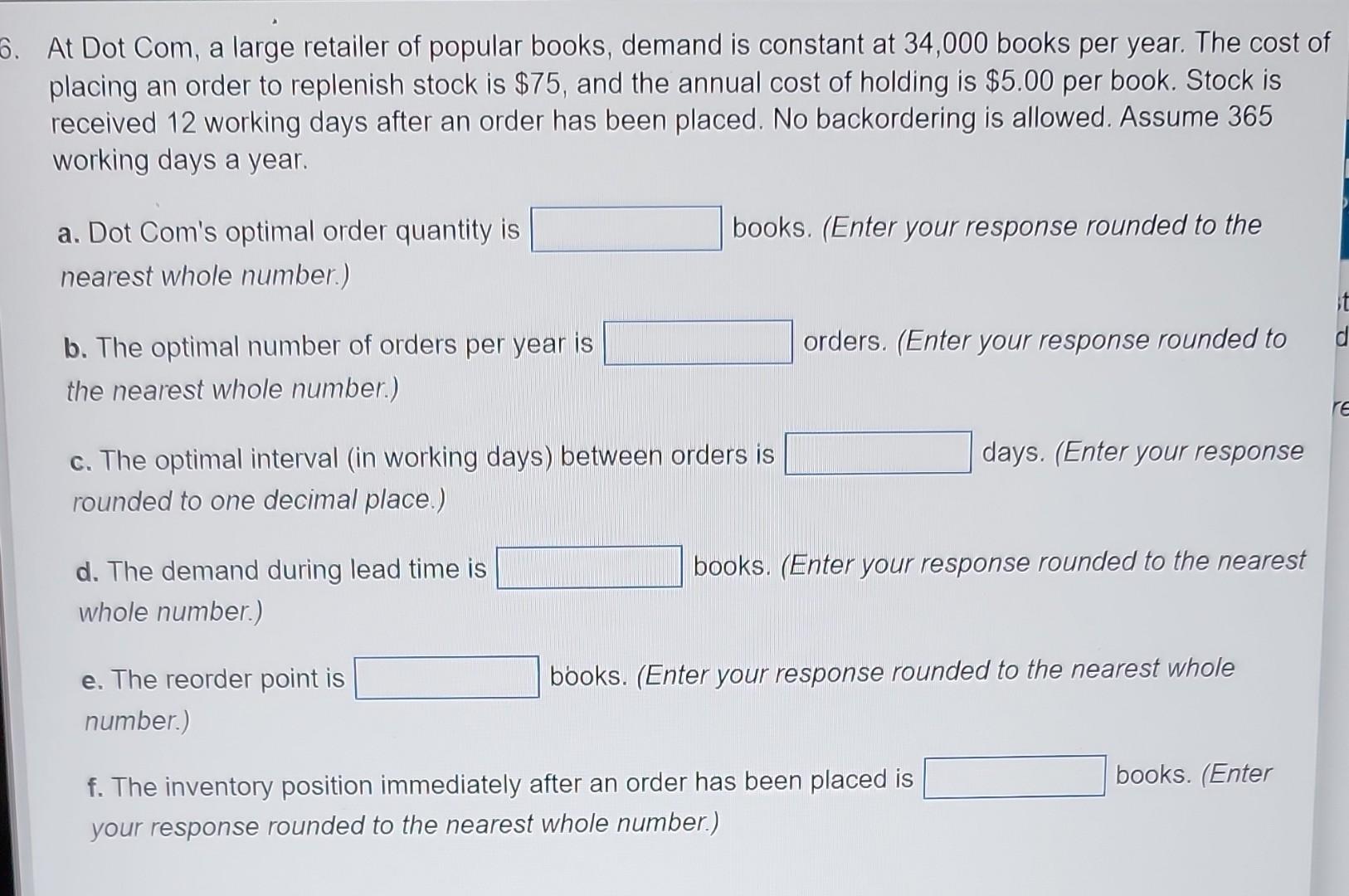 At Dot Com, a large retailer of popular books,