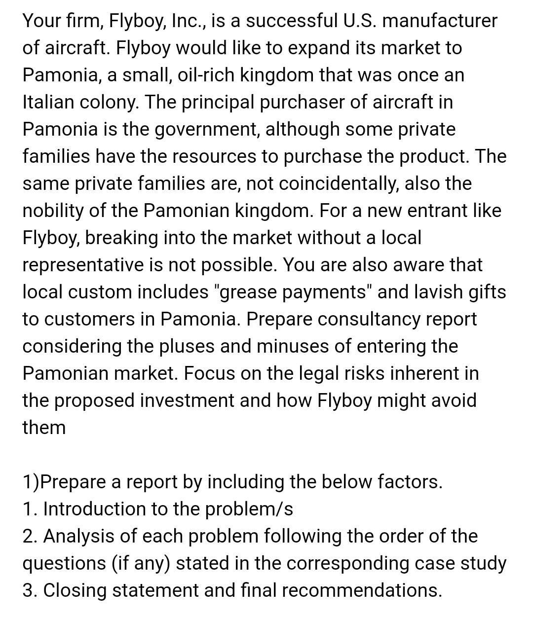 Your firm, Flyboy, Inc., is a successful U.S.