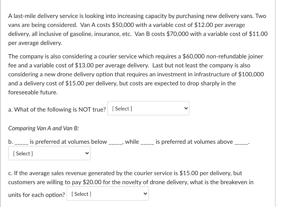 answer asap please A last-mile delivery service