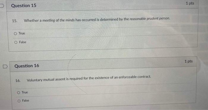 15. Whether a meeting of the minds has occurred