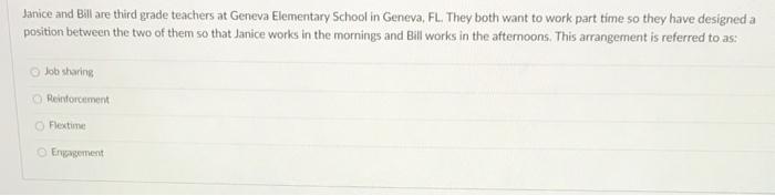Janice and Bill are third grade teachers at