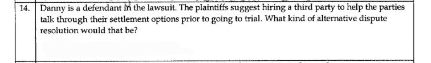 The answer is not B The answer is not Arbitration