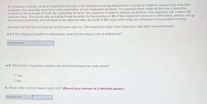 A company currently using an inspection process