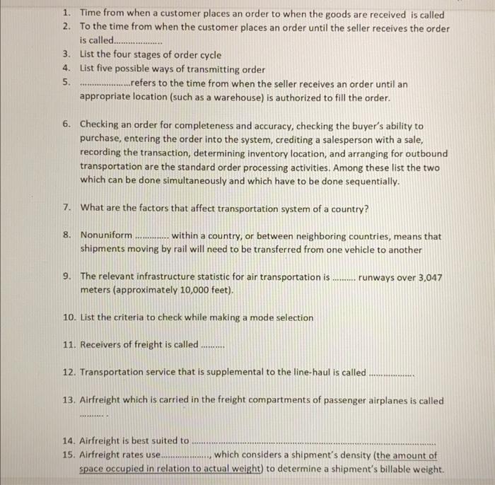 1. Time from when a customer places an order to