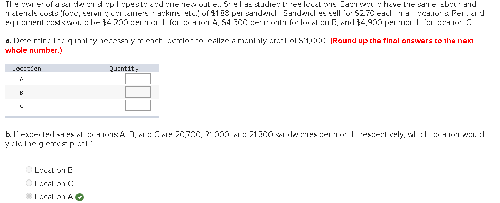 The owner of a sandwich shop hopes to add one new