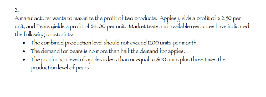 Linear Programming For EACH LP exercise: It is