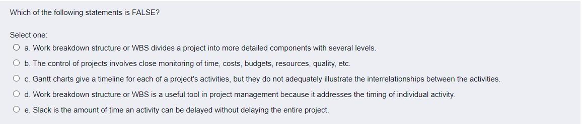 Which of the following statements is FALSE?