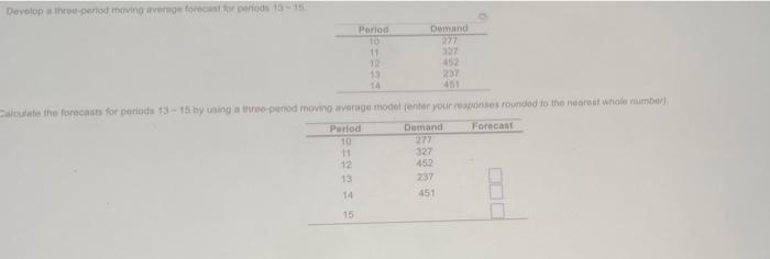 Dovolop a throe-pertod moving arenege fomosst for