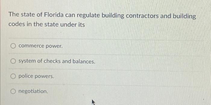 8 The state of Florida can regulate building