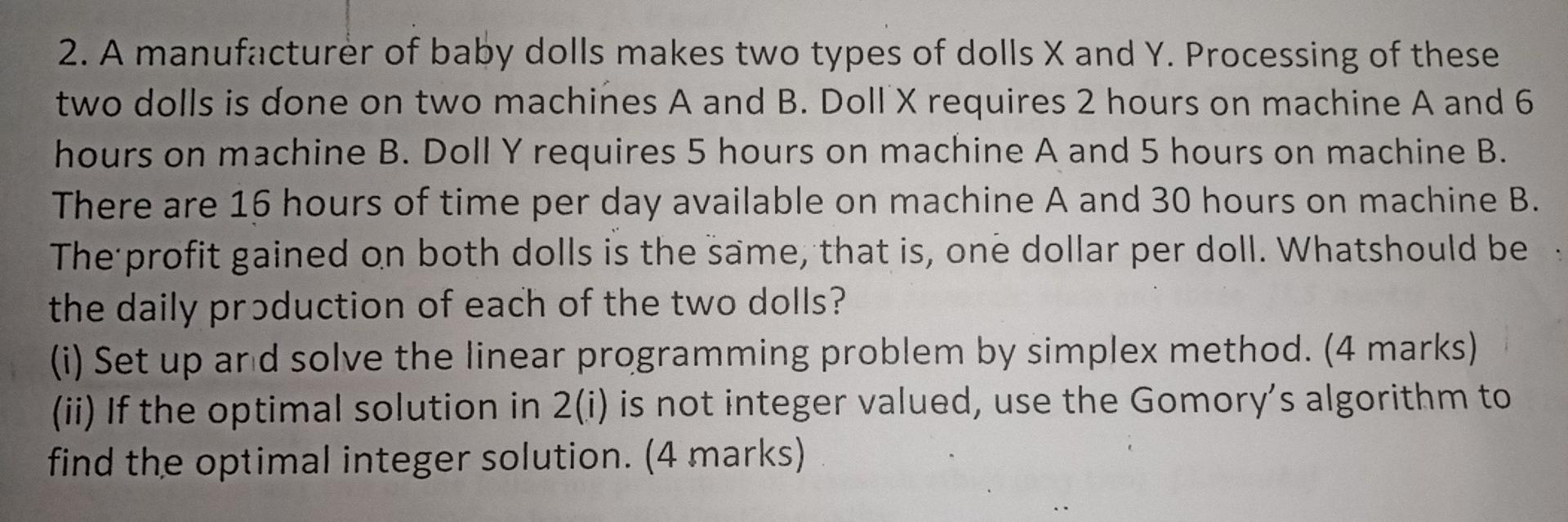 kindly solve 2. A manufacturer of baby dolls