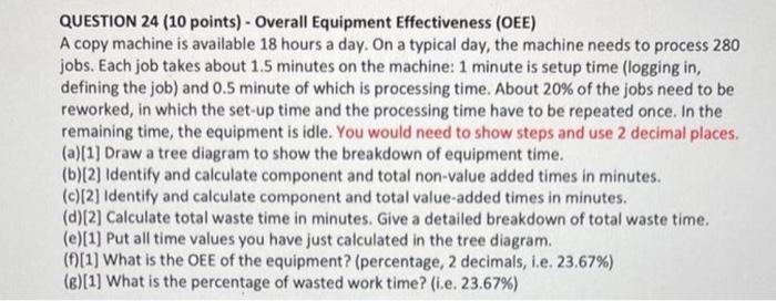 i need only e, f, and g please. QUESTION 24 (10