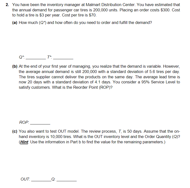 You have been the inventory manager at Malmart