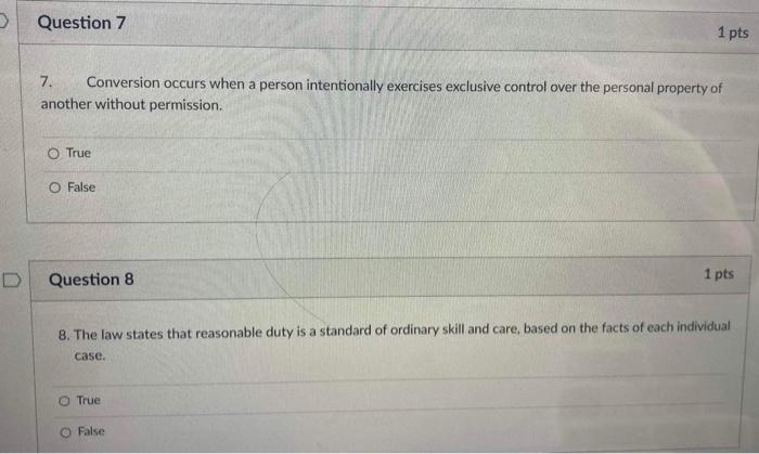 7. Conversion occurs when a person intentionally