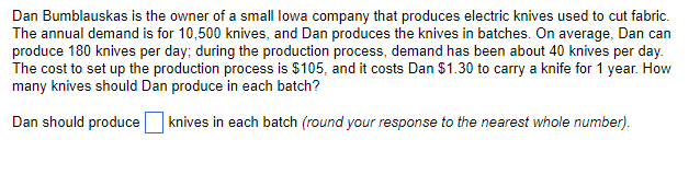 Dan Bumblauskas is the owner of a small lowa