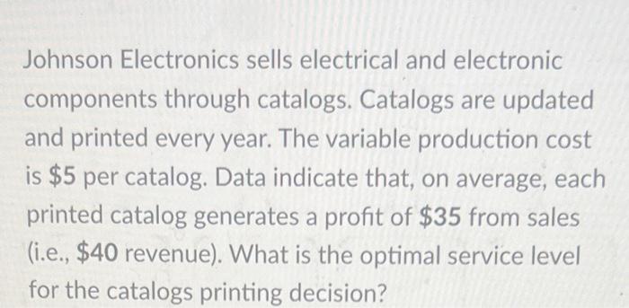 Johnson Electronics sells electrical and