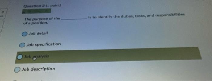 Question 21 point is to identify the duties,