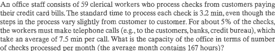 An office staff consists of 59 clerical workers