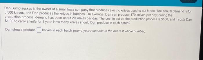 Dan Bumblauskas is the owner of a small lowa