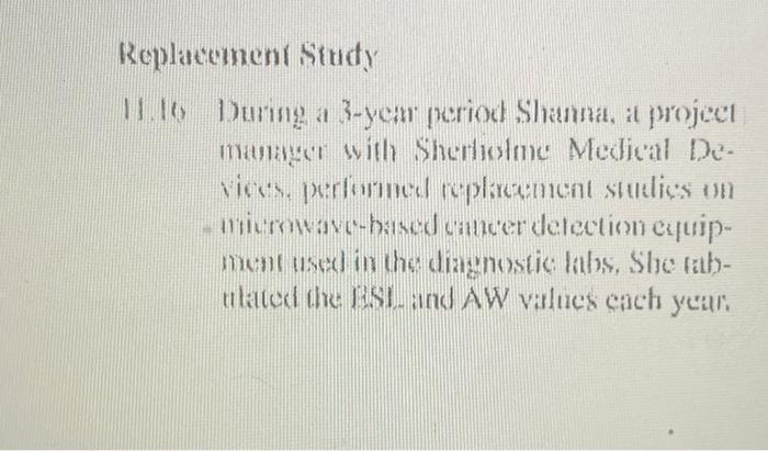 Replacemenf Situdy 11. 16. Daring a 3-year period