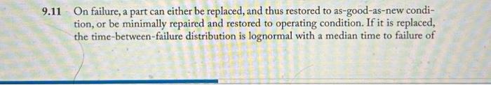 11 On failure, a part can either be replaced, and