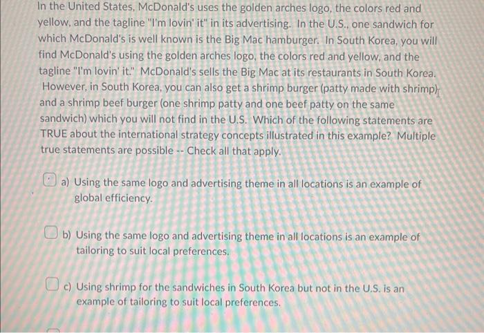 In the United States, McDonald's uses the golden