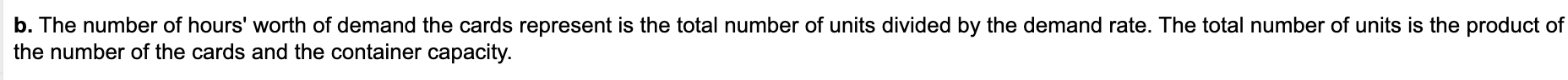 Consider the following information: Demand rate