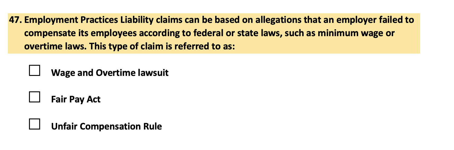 47. Employment Practices Liability claims can be
