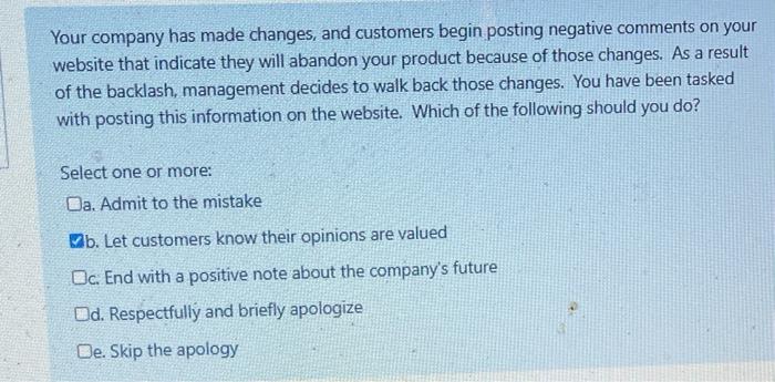 Your company has made changes, and customers