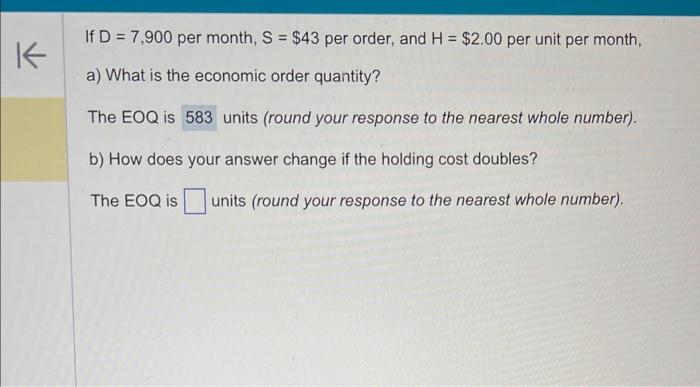 If D=7,900 per month, S=$43 per order, and