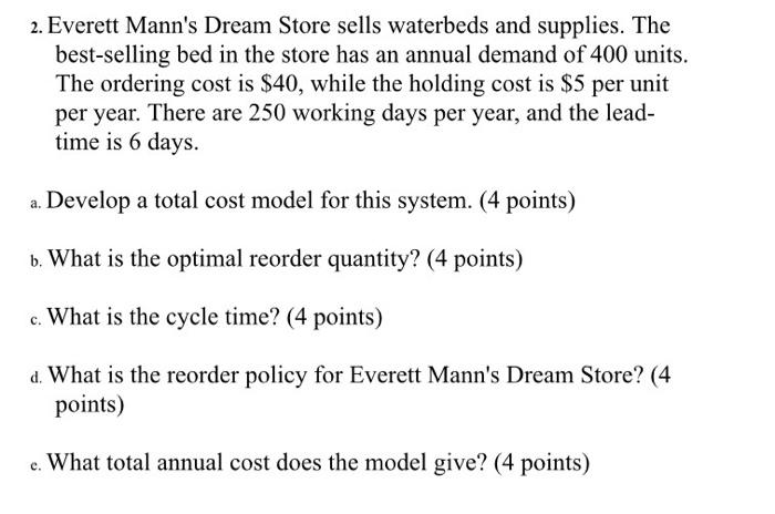 2. Everett Mann's Dream Store sells waterbeds and