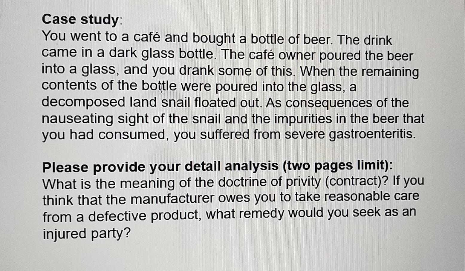 Case study: You went to a caf and bought a bottle