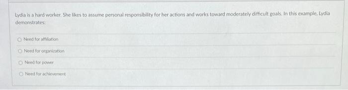 Lydia is a hard worker. She likes to assume