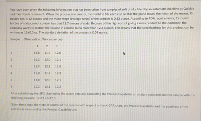 You have been given the following information